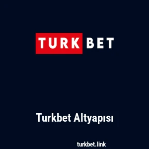 Turkbet Altyapısı