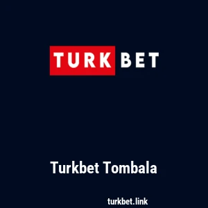 Turkbet Tombala